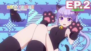 NEW GAME_ ซีซั่น 2 - ตอนที่ 02 [ซับไทย]