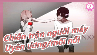 [Chiến trận người máy] Ta có thể là uyên ương trên bầu trời, ta có thể là mối nối trên trái đất_2