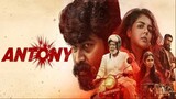 Antony 2023 Hindi Dubbed Full Movie