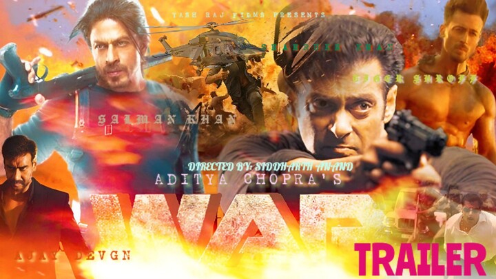 WAR Trailer Ft. Salman Khan | Shahrukh Khan | Tiger Shroff | Ajay Devgn