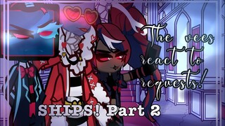 //THE VEES react to requests! (ships) Part 2!•Hazbin hotel•😈💕/watch in 2x speed (or any you prefer!)