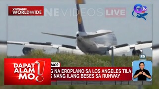 Paglapag ng isang eroplano, tila tumalbog daw sa runway?! | Dapat Alam Mo!