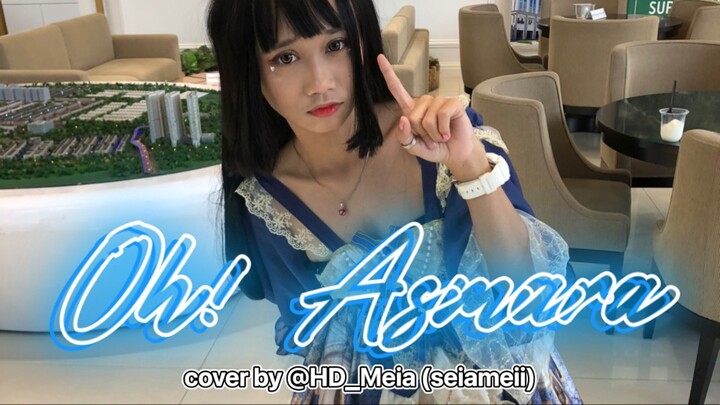 Oh! Asmara - Kobo Kanaeru (Cover by Meia)