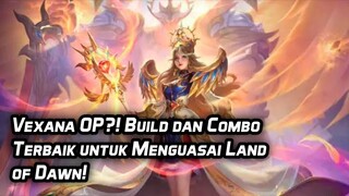 Versi terbaik vexana menguasai land of dawn