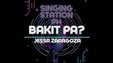 BAKIT PA - JESSA ZARAGOZA | Karaoke Version
