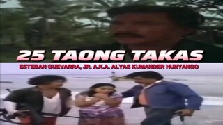 RAMON REVILLA, SR. | 25 TAONG TAKAS (1980) FULL MOVIE