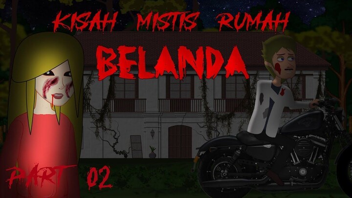 eps02 KISAH MISTIS RUMAH PENINGGALAN BELANDA ¶ Cerita Misteri  Animasi Horor