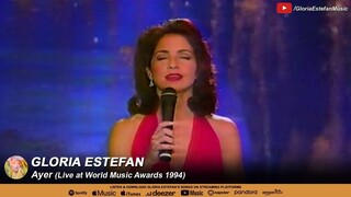 Gloria Estefan - Ayer (Live at World Music Awards 1994)