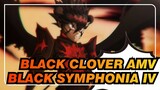 [Black Clover AMV]- Black Symphonia IV