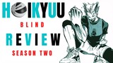 100% Blind HAIKYUU Review (Season Two)