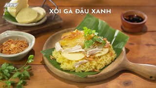 XÔI GÀ ĐẬU XANH | MÓN NGON MỖI NGÀY | VIVU TV