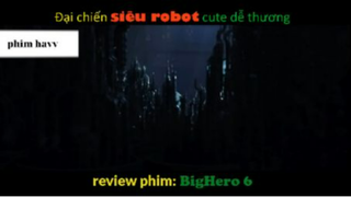 25-11 Tóm Tắt Big Hero 1  #phimhayyyy