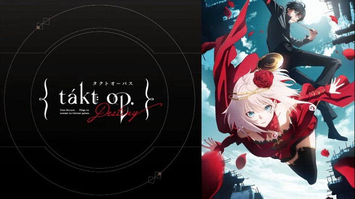 Takt Op. Destiny - S01E01 [1080p]