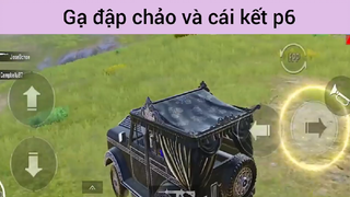 Gạ đập chảo và cái kết p6