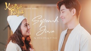 Sepenuh Jiwa by Alvin Chong & Yana - Theme Song "Kongsi Raya" Official MV