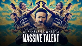 The Unbearable Weight Of Massive Talent