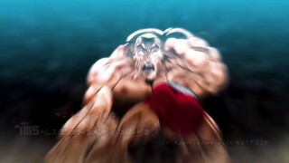 Baki Hanma- Son of Ogre「AMV I'm Dangerous