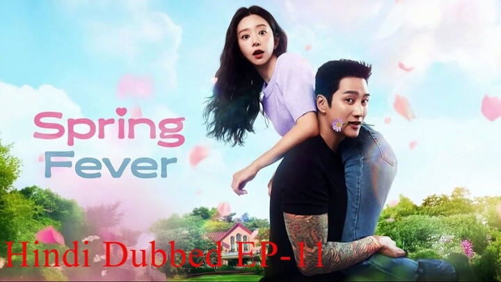 Spring Fever S01 E11 1080p Hindi Dubbed