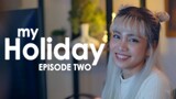 My Holiday - Episode 2/4