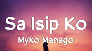 Sa Isip Ko - Myko Mañago (Lyrics)