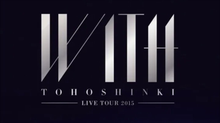 TOHOSHINKI LIVE TOUR 2015 〜WITH〜