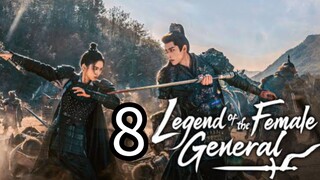 8  女将传奇 Nǚjiāng chuánqí [Myth Of The Female General ].... ❤️🇨🇳