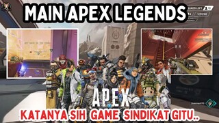 Main Game Apex Legends yang Katanya Game Sindikat!