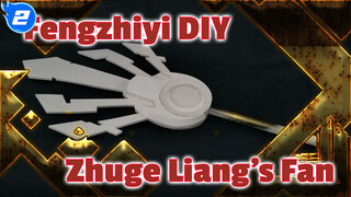 Fengzhiyi DIY
Zhuge Liang's Fan_2