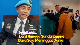 Innalilahi! Begini Kronologi Lord Rangga Meninggal Dunia, Hingga Ucapkan Kalimat Terakhir