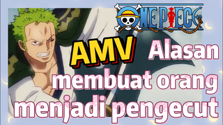 [One Piece] AMV | Alasan membuat orang menjadi pengecut