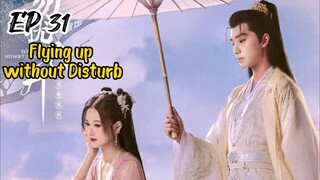 [ENG] EP 31 Flying up without Disturb