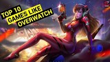 Top 10 Games Like Overwatch On Android & IOS