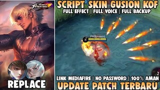 Script Skin Gusion Kof Full Effect Sound No Password Patch Terbaru | Mobile Legends