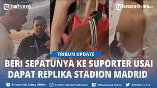 Video Viral Ragnar Oratmangoen Beri Sepatunya ke Suporter Usai Dapat Replika Stadion Madrid Rp9 Juta
