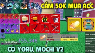 Roblox | Thử Thách Mua Acc Blox Fruit 50K Có Trái Rồng, Leopard Và Mochi v2 Vĩnh Viễn Siêu Uy Tín