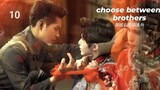 Choose between brothers eps 10 End sub indo