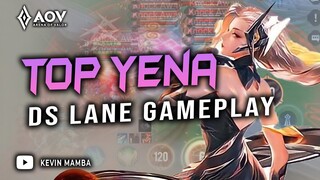 TOP YENA DS LANE GAMEPLAY! TOO INSANE! 😎 | AoV | 傳說對決 | RoV | Liên Quân Mobile