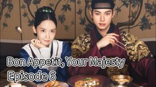 Bon Appetit, Your Majesty | Episode 6 | EngSub