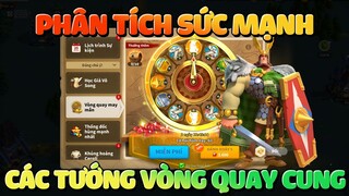 Vòng Quay Cung Đến Rồi Cùng Nhau Phân Tích Sức Mạnh Của Tướng Cung Rise of Kingdoms