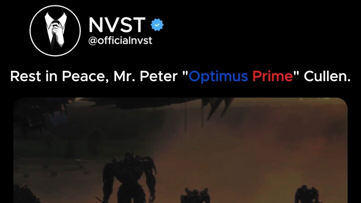 Rest in Peace, Mr. Peter "Optimus Prime" Cullen.