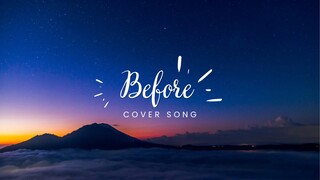 NIKI - Before (SING COVER)