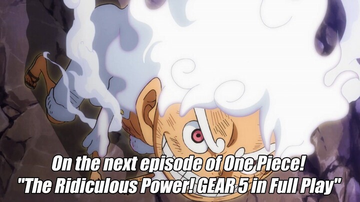 Trailer One Piece Episode 1072 - Kekuatan Konyol Luffy Gear Fifth