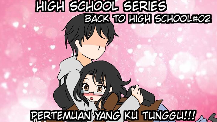 High School Series Epi 02 - Animasi Sekolah