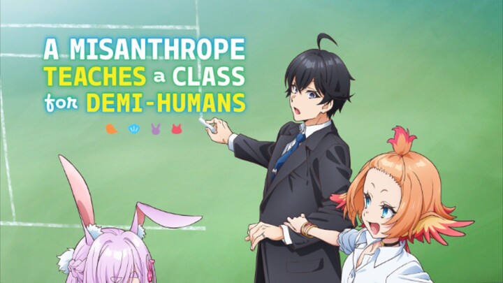 A Misanthrope Teaches a Class for Demi-Humans S1 EP2 HINDI