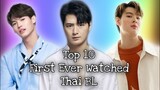 Top 10 First Ever Watched Thai BL Series
