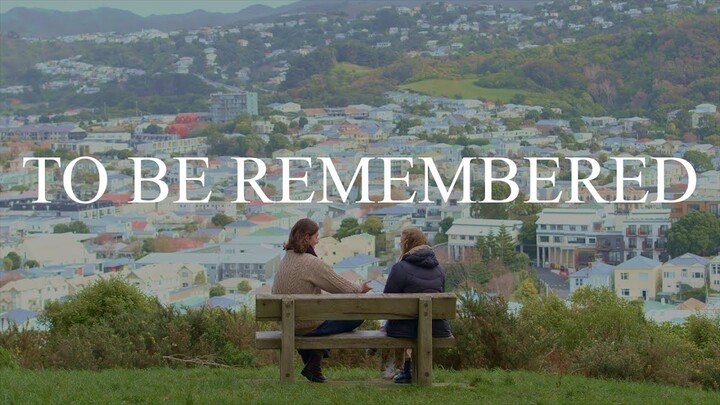 To Be Remembered - A Short Film