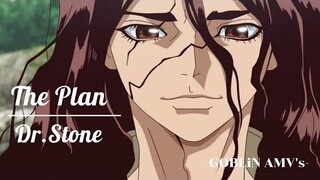 Dr.Stone「AMV」- The Plan