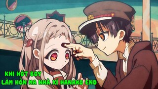 Khi Hót Boy Làm Hồn Ma Nhà Xí Hanako Phần CuốiI Tóm Tắt Anime I Đại Đế Làm Anime