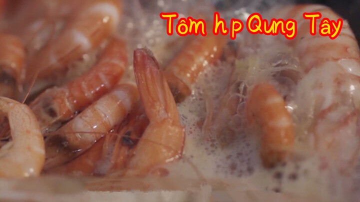 Tôm hấp Quảng Tây