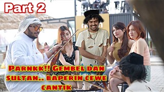 prankk CEWEK BENING SULTAN VS GEMBEL PART II